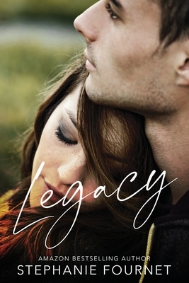 Legacy by Stephanie Fournet