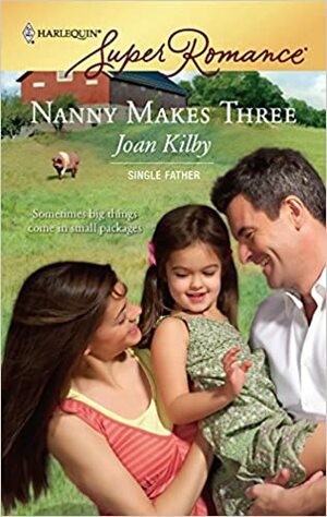 Nanny Makes Three by Joan Kilby