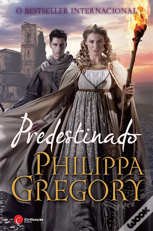 Predestinado by Philippa Gregory