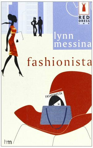 Fashionista by Lynn Messina