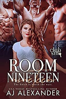 Room Nineteen: The finish is worth the wait by A.J. Alexander