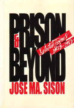 Prison and Beyond: Selected Poems, 1958-1983 by Jose Maria Sison