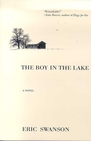 The Boy in the Lake by Eric Swanson