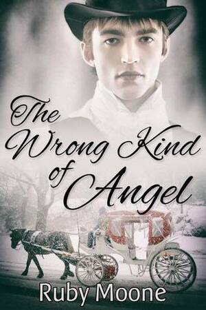 The Wrong Kind of Angel by Ruby Moone