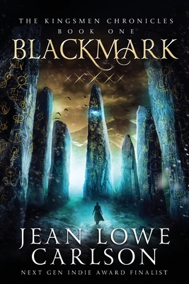 Blackmark: An Epic Fantasy Adventure Sword and Highland Magic by Jean Lowe Carlson