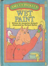 Wet Paint by Richard Hefter, Jacquelyn Reinach