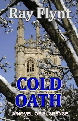 Cold Oath by Ray Flynt