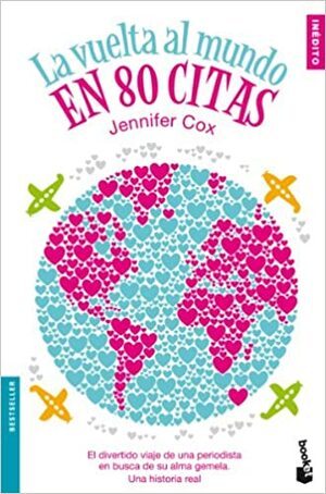 La Vuelta Al Mundo En 80 Citas by Jennifer Cox