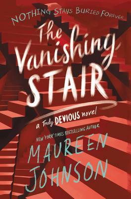 The Vanishing Stair by Maureen Johnson