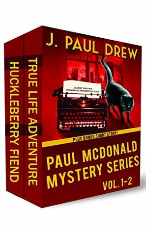 The Paul Mcdonald Mystery Series Vol. 1-2: With Bonus Short Story! by J. Paul Drew