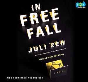 In Free Fall by Juli Zeh