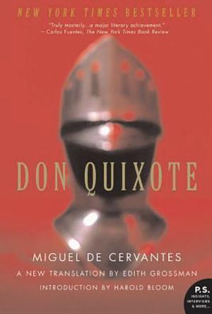 Don Quixote by Miguel de Cervantes, Edith Grossman