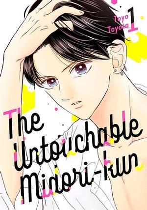 The Untouchable Midori-kun, Vol. 1 by Toyo Toyota
