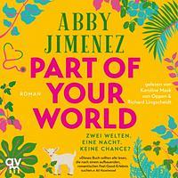 Part of Your World by Abby Jimenez