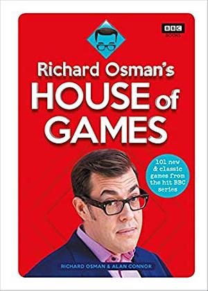 Richard Osman's House of Games: 101 New & Classic Games From the Hit BBC Series by Alan Connor, Richard Osman