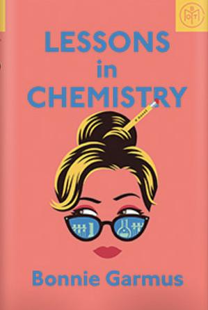 Lessons in Chemistry by Bonnie Garmus