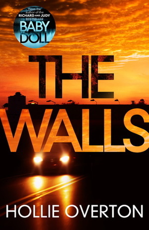 The Walls by Hollie Overton