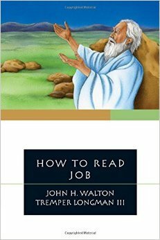 How to Read Job by John H. Walton, Tremper Longman III