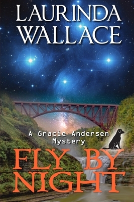 Fly by Night by Laurinda Wallace