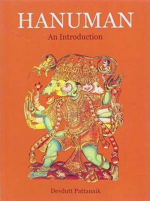 Hanuman: An Introduction by Devdutt Pattanaik