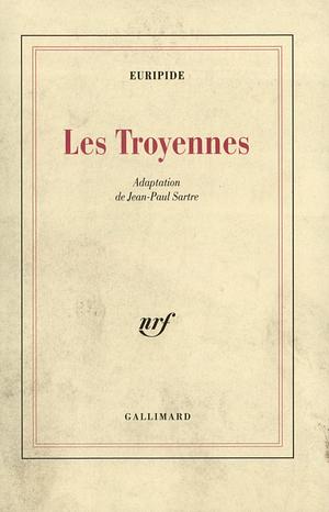 Les Troyennes by Euripides