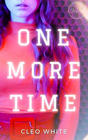 One More Time by Cleo White