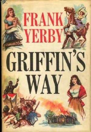Griffin's Way by Frank Yerby