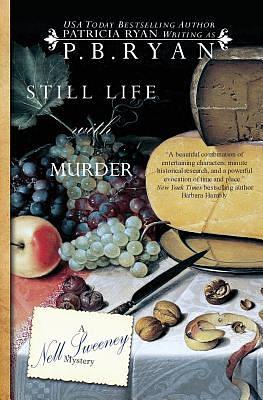 Still Life with Murder by P.B. Ryan, Patricia Ryan