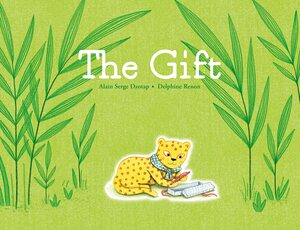 The Gift by Delphine Renon, Alain Serge Dzotap