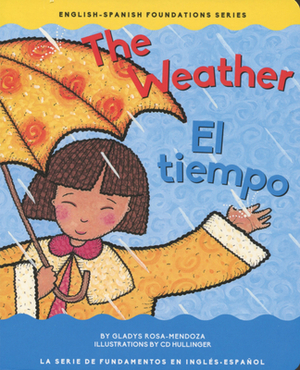 The Weather / El Tiempo by Gladys Rosa Mendoza