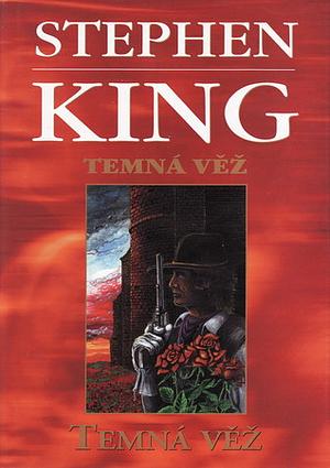 Temná věž by Stephen King, Linda Bartošková