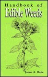 CRC Handbook of Edible Weeds by James A. Duke