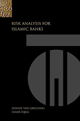 Risk Analysis for Islamic Banks by Zamir Iqbal, Hennie Van Greuning