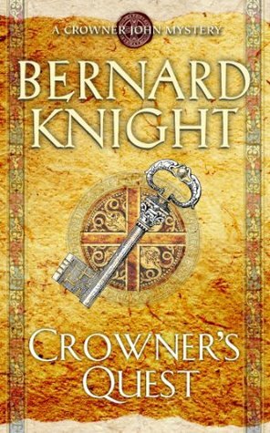 Crowner's Quest by Bernard Knight