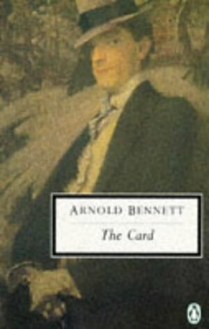 The Card by Arnold Bennett