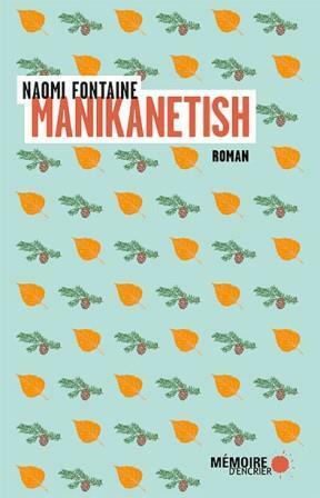 Manikanetish by Naomi Fontaine