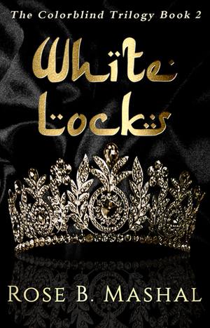 White Locks by Rose B. Mashal