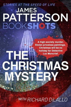 The Christmas Mystery by Richard DiLallo, James Patterson