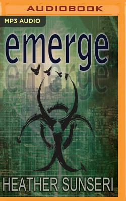 Emerge by Heather Sunseri