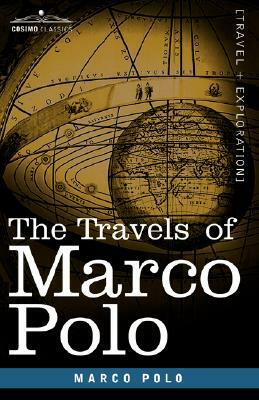 The Travels of Marco Polo by Marco Polo