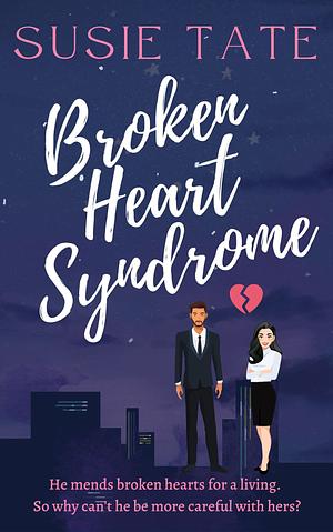 Broken Heart Syndrome by Susie Tate