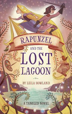 Rapunzel and the Lost Lagoon by Leila Howland