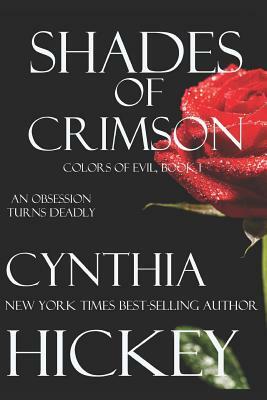 Shades of Crimson by Cynthia Hickey