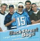 Backstreet Boys: Larger Than Life by Kathie Bergquist