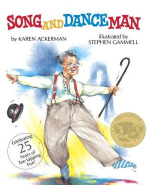 Song and Dance Man by Karen Ackerman