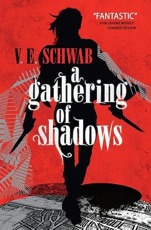 A Gathering of Shadows by V.E. Schwab