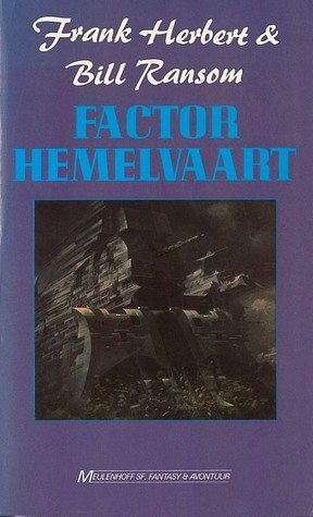 Factor Hemelvaart by Frank Herbert, Bill Ransom