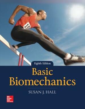 Gen Combo Looseleaf Basic Biomechanics; Connect Access Card by Susan J. Hall