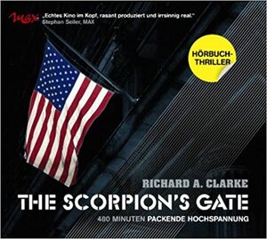 The Scorpions Gate by Klaus-Dieter Klebsch, Richard A. Clarke