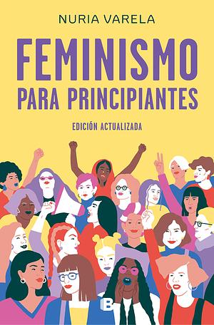 Feminismo para principiantes by Nuria Varela
